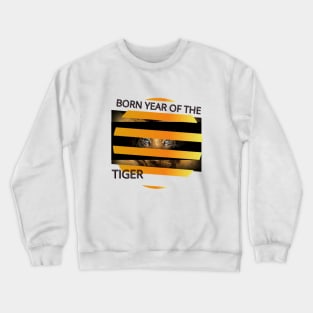 Born year of the tiger Crewneck Sweatshirt